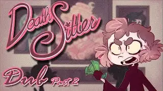 DeathSitter Webtoon Dub: Chapter 1 Part 2