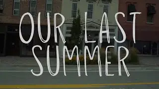 Our Last Summer BTS