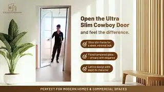 Ultra Slim Cowboy Door