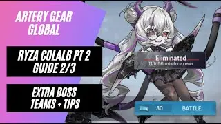 [Artery Gear] Ryza Collab Part II Guide 2/3 - EX Kraken Boss Teams + Tips