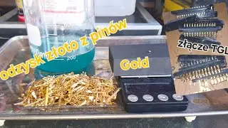 Odzysk złota z pinów z złącz TGL ile będzie złota TEST 