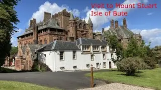 Visit to Mount Stuart, Isle of Bute (No Sailing)