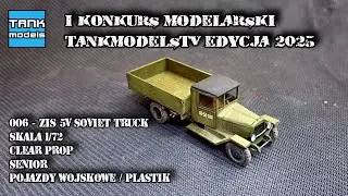 006 - ZIS-5V (Advanced) - 1/72 - KONKURS MODELARSKI TANKMODELSTV EDYCJA 2025