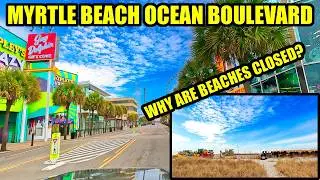 Myrtle Beach Ocean Boulevard | Why are Some Beaches CLOSED?
