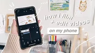 📱 как я редактирую и снимаю эстетичные видео на телефоне // эстетичные вступления, шрифты, цветок...