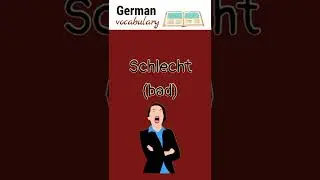 Schlecht (bad) | German language vocabulary