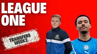 League One Transfer Roundup - Week 2