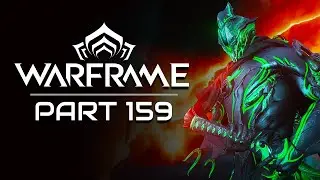 Warframe Playthrough | Part 159: Mutalist Alad V