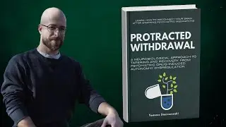How to Safely Taper Antidepressants? Neurobiology of Protracted Withdrawal Explained
