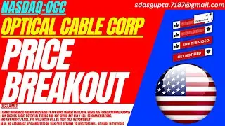 PRICE BREAKOUT : OCC STOCK ANALYSIS | OPTICAL CABLE CORP STOCK