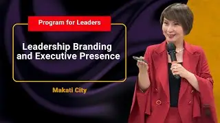 TONI MIRANDA IN ACTION | Executive Presence & Leadership Branding Workshop Highlights