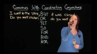 Grammar Tidbits - Commas with Coordinating Conjunctions
