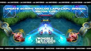 UPDATE SCRIPT ANALOG MOBILE LEGENDS TERBARU - Update New Analog Lapu Lapu Spesial
