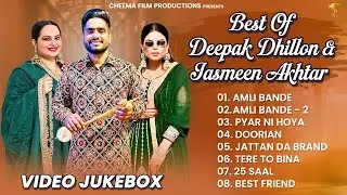 Amli Bande - Best of Deepak Dhillon & Jasmeen Akhtar - Jatinder Dhiman - New Punjabi Song 2025 