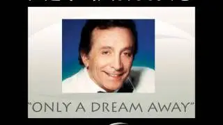 Only A Dream Away - Al Martino Official Video