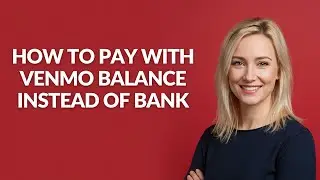 HOW TO PAY WITH VENMO BALANCE INSTEAD OF BANK - Julia'sTutorials