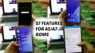 S7 Features For J7 With A5/A7 2016 Roms