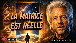 Gregg Braden – La Matrice n’était pas une fiction… c’était un AVERTISSEMENT