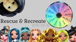 Rescue & Recreate w/ an American Girl Doll (Rainbow High) | E15