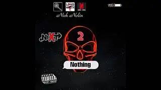 Next to Nothing | Nick Nolin