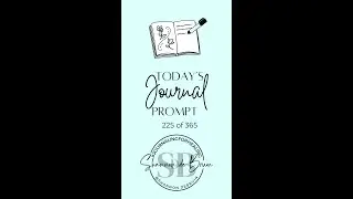 225 of 365 JANUARY daily 10-minute journaling moment - for mental health and personal growth