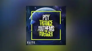 PSY Trance Anthems For Avenger