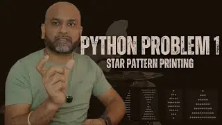 Star Pattern Printing in Python | Python Problem | Improve Programming Thought Process