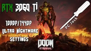 RTX 3060 Ti: DOOM Eternal 1080p/1440p Ultra Nightmare Settings