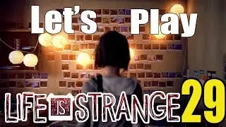 Sagacious Dude Plays Life is Strange (29)