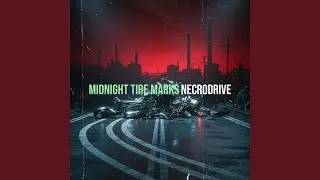 Midnight Tire Marks