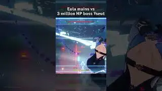 EULA MAINS VS 3 MILLION HP BOSS YSEUT