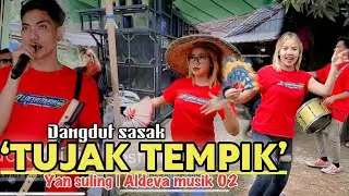 TUJAK TEMPIK DANGDUT SASAK TREND | YAN SULING ALDEVA MUSIK 02