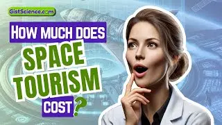 How Much Does Space Tourism Cost?