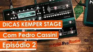 Kemper Stage: Timbrando um Profile | Dicas GSB | Com Pedro Cassini | PT-BR
