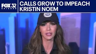 Calls grow to impeach Kristi Noem