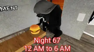 Night 67 - 12 AM to 6 AM - Full Walkftrough | Roblox