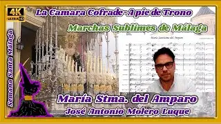 MARCHAS SUBLIMES DE MÁLAGA 4: MARÍA SANTÍSIMA DEL AMPARO. JOSÉ ANTONIO MOLERO LUQUE (1999).