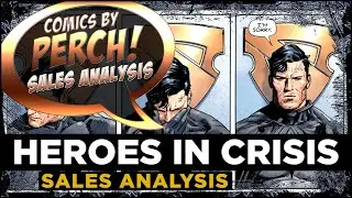 Heroes in Crisis: Sales Analysis