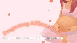Pregnancy Anxiety Relief Affirmations | Calm Your Mind & Trust Your Body