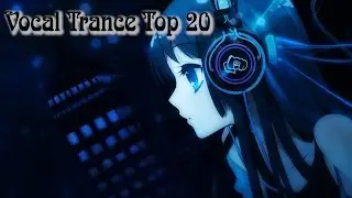 VOCAL TRANCE TOP 20