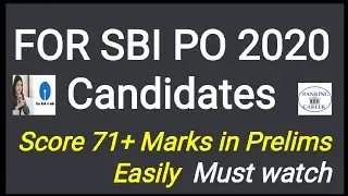 FOR SBI PO 2020 Candidates II Score 71+ Marks in Prelims      Easily II SBI PRELIMS CUTOFF 2019