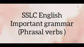 SSLC ENGLISH GRAMMAR/SURE SHOT QUESTION IN EXAM/IMPORTANT QN