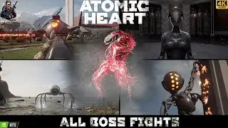 All Atomic Heart Boss Fights 4k 60fps
