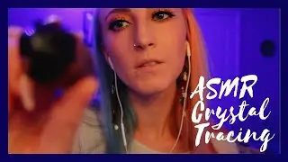 ASMR -Crystal Tracing On You & Me (whispered, ambient music, hand movements)