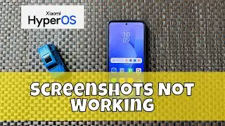 How to Fix Hyper OS Screenshots Not Working