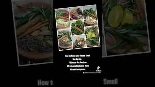 How to Make your House Smell like Spring- 7 Simmer Pot Recipe #freshsmellinghouse #freshfromgarden