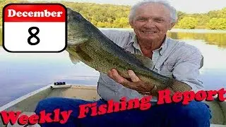 Weekly Fishing Report - December 8th, 2017