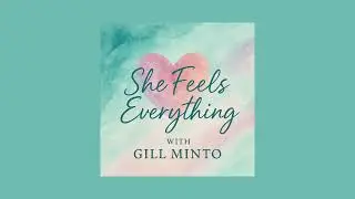 She Felt Everything - My Story is Here | Podcast for Empaths and Sensitive Souls | Episode 4