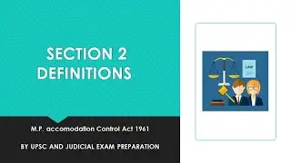 II M.P. Accommodation Control Act, 1961 II SECTION - 2 II Important Sections II definitions II