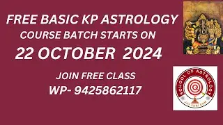 FREE KP ASTROLOGY BASIC COURSE 22 OCT 2024